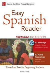 (Basic Ia-Ib, Advanced I-II) Easy Spanish Reader, Any Edition, by William T. Tardy